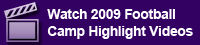 2009 Football Camp Highlight Videos